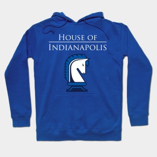 House of Indianapolis Hoodie